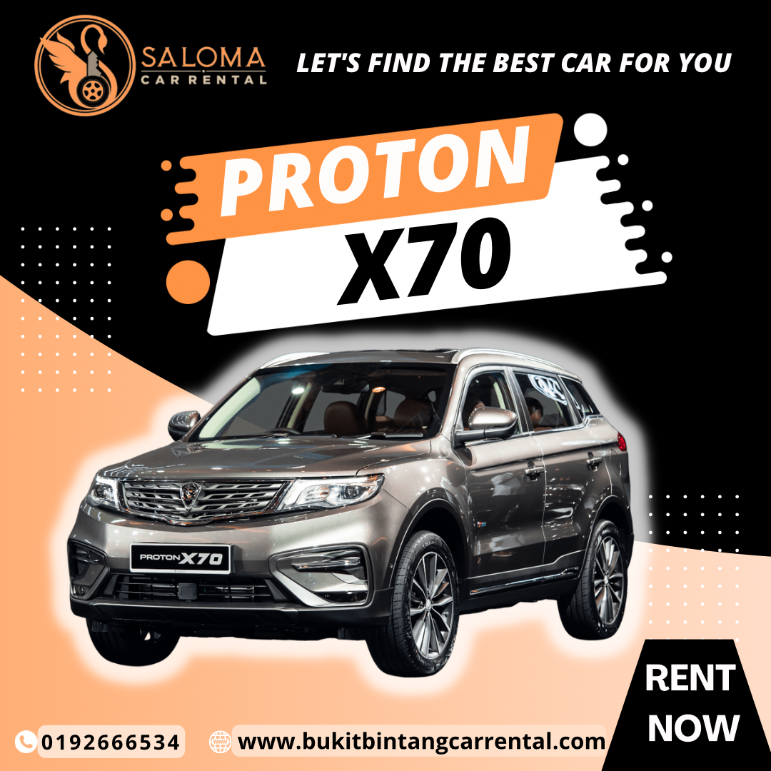 Proton X70 Saloma Car Rental