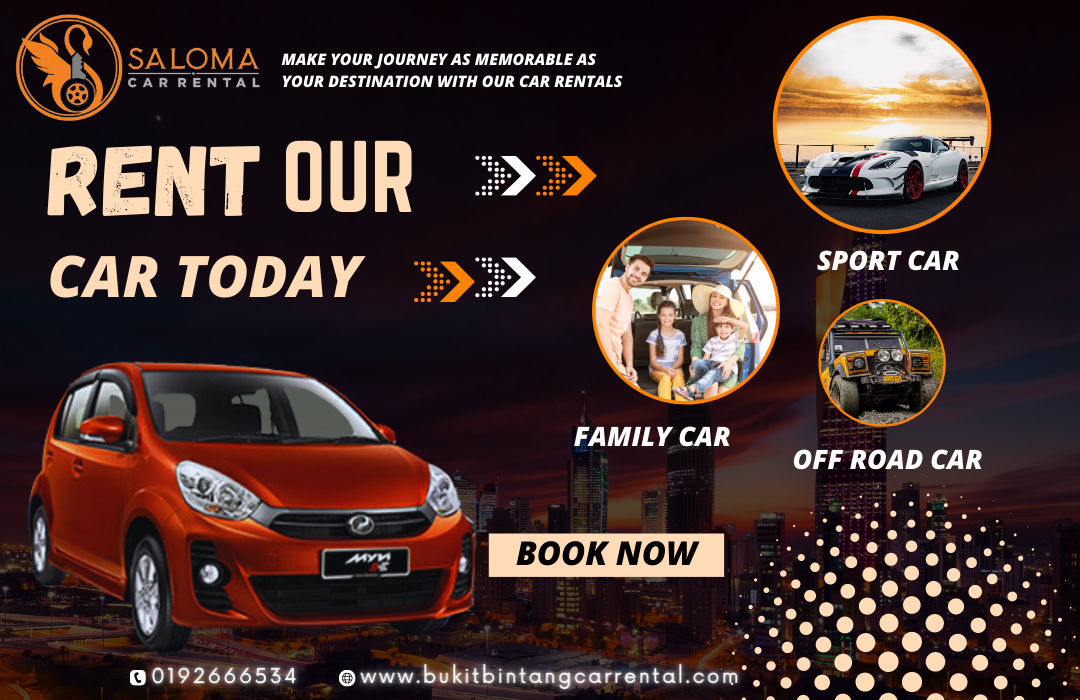 SALOMA BUKIT BINTANG CAR RENTAL Car Rental Kuala Lumpur, Selangor